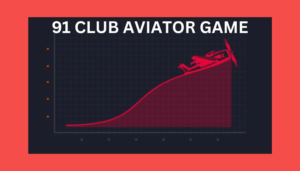 91 club Aviator game